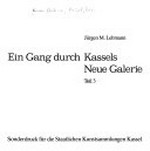 Ein Gang durch Kassels Neue Galerie: Teil 3