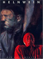 Gottfried Helnwein: Selbstbildnisse = Self-portraits : 1970-1987