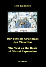 Der Text als Grundlage des Visuellen = The text as the basis of visual expression