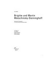 Brigitte und Martin Matschinsky-Denninghoff: Werke aus fünf Jahrzehnten in der Sammlung der Berlinischen Galerie