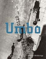 Umbo: Otto Umbehr, 1902-1980
