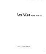 Lee Ufan: Gemälde 1973 bis 2001 : Kunstmuseum Bonn, 17. Juni bis 9. September 2001