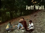 Jeff Wall [Hirshhorn Museum and Sculpture Garden, Smithonian Institution, Washington, D. C., 20. Februar bis 11. Mai 1997, The Museum of Contemporary Art, Los Angeles, 13. Juli bis 5. Oktober 1997, Art Tower Mi