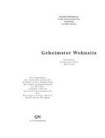Geheimster Wohnsitz: Goethes italienisches Museum : Zeichnungen aus dem Bestand der Graphischen Sammlung der Kunstsammlungen zu Weimar ergänzt durch seltene Antikenwerke der Herzog Anna Amalia Bibliothek Weimar