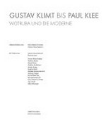 Gustav Klimt bis Paul Klee: Wotruba und die Moderne : [diese Publikation erscheint zur Ausstellung "Gustav Klimt bis Paul Klee - Wotruba und die Moderne" in der Albertina, Wien, 20.12.2003 - 14.3.2004]