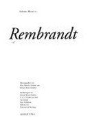 Rembrandt [diese Publikation erscheint zur Ausstellung "Rembrandt" in der Albertina, Wien, 26. März - 27. Juni 2004]