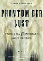 Phantom der Lust: Visionen des Masochismus : Neue Galerie am Landesmuseum Joanneum, Graz : [26.04.03 - 24.08.03] Bd. 2 In der Kunst