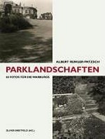 Albert Renger-Patzsch: Parklandschaften: 60 Fotos für die Warburgs