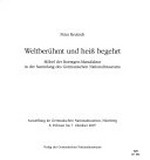 Weltberühmt und heiß begehrt: Möbel der Roentgen-Manufaktur in der Sammlung des Germanischen Nationalmuseums : Ausstellung im Germanischen Nationalmuseum, Nürnberg, 8. Februar bis 7. Oktober 2007