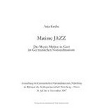Matisse - Jazz: das Musée Matisse zu Gast im Germanischen Nationalmusuem : Ausstellung im Germanischen Nationalmuseum, Nürnberg, im Rahmen der Städtpartnerschaft Nürnberg - Nizza, 18. Juli bis 4. November 2007