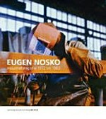 Eugen Nosko: Industriefotografie 1972 bis 1983
