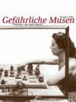 Gefährliche Musen: Frauen um Max Ernst