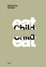 Katharina Grosse: Eat child eat