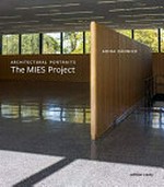 The Mies project: architectural portraits