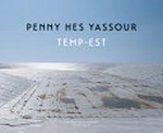 Penny Hes Yassour - Temp-est: Kunstausstellung der Ruhrfestspiele Recklinghausen
