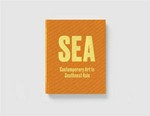 SEA - Contemporary art in Southeast Asia