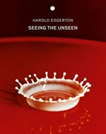 Harold Edgerton - seeing the unseen