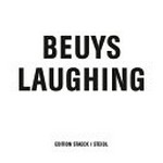 Beuys lacht = Beuys laughing