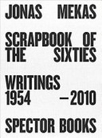 "Scrapbook of the sixties" writings 1954-2010