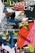 Living the city. Of cities, people and stories