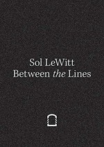 Sol Lewitt - Between the lines