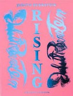 Judith Bernstein - Rising