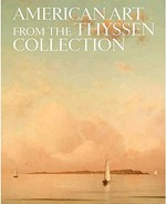 American art from the Thyssen collection American art from the Thyssen collection