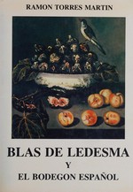 Blas de Ledesma y el bodegon español