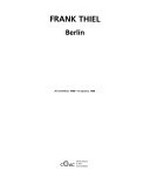 Frank Thiel: Berlín: 26 novembro 1998 - 10 xaneiro 1999, CGAC