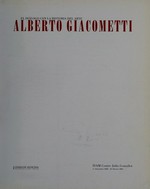 Alberto Giacometti: el diálogo con la historia del arte : IVAM Centro Julio González, 11 diciembre 2000 - 25 febrero 2001