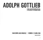 Adolph Gottlieb: una retrospectiva : IVAM Centre Julio González, 1 febrero - 22 abril 2001