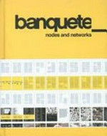 Banquete: nodes and networks