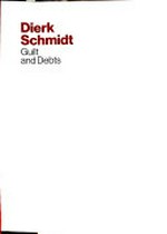 Dierk Schmidt - Guilt and debts