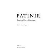 Patinir: essays and critical catalogue : [this book is published to coincide with the exhibition "Joachim Patinir and the invention of landscape", held at the Museo del Prado from 3 July to 7 October, 2007]