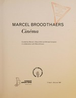 Marcel Broodthaers: Cinéma: Fundació Antoni Tàpies, Barcelona, 17 April - 29 June 1997