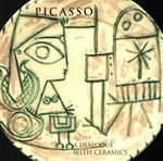 Picasso : a dialogue with ceramics: ceramics from the Marina Picasso collection : [Tacoma Art Museum, Tacona, Washington, U.S.A.,September 27, 1998 to January 10, 1999]