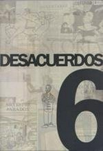 Desacuerdos [sobre arte, políticas y esfera pública en el estado español] [Vol.] 6 Educación