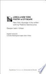 Lorca & New York, poetry & cityscape: New York cityscape in the written work by Federico García Lorca