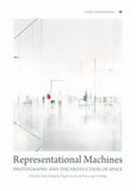 Representational machines: Photography and the production of space