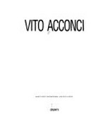 Vito Acconci: Museo d'Arte Contemporaneo, Prato, 18.1.-30.3.1992