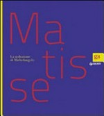 Matisse - La seduzione di Michelangelo