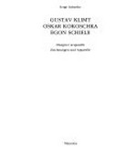 Gustav Klimt, Oskar Kokoschka, Egon Schiele: disegni e acquarelli