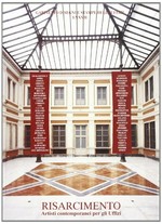 Risarcimento: artisti contemporanei per gli Uffizi : Gabinetto disegni e stampe degli Uffizi, Firenze, 1995