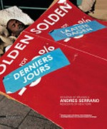 Andres Serrano: denizens of Brussels, residents of New York