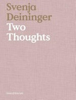 Svenja Deininger - Two thoughts
