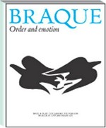 Georges Braque: order & emotion [Basil & Elise Goulandris Foundation, Museum of Contemporary Art, Andros, 29 June - 28 September 2003]
