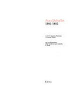Jean Dubuffet, 1901-1985: Galleria Nazionale d'Arte Moderna, Roma, 7.12.1989-25.2.1990