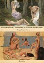 From Puvis de Chavannes to Matisse and Picasso: toward modern art