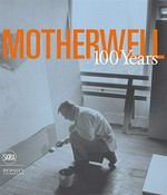 Robert Motherwell - 100 years