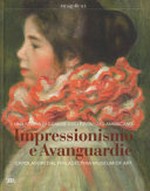 Impressionismo e avanguardie: capolavori dal Philadelphia Museum of Art : una storia di grande collezionismo americano